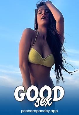 Good Sex - Poonam Pandey